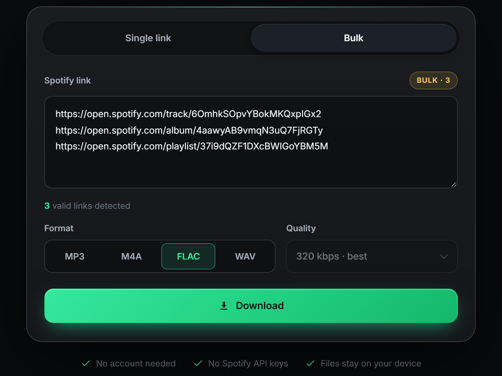 Bulk mode: paste many Spotify links at once and choose FLAC